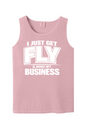 Get Fly & Minding My Business V2 - White Font Unisex Tank Top