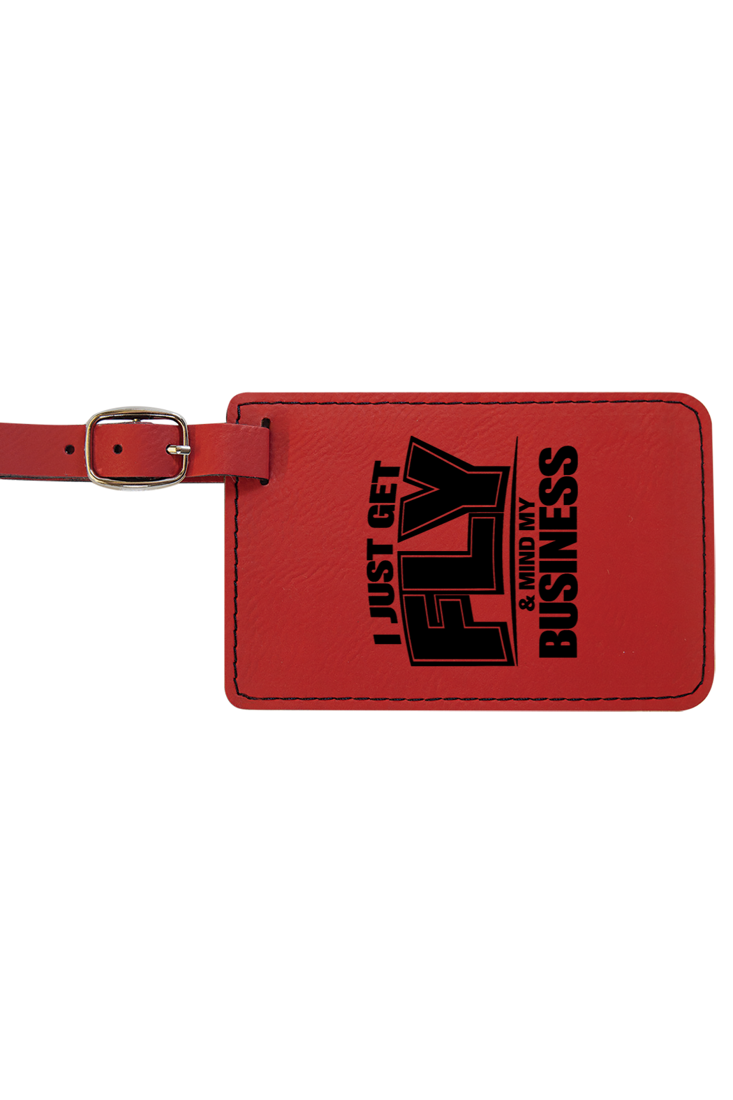 Get Fly & Mind My Business V2 - 4 1/4" x 2 3/4" Laserable Leatherette Luggage Tag