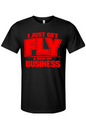 Get Fly & Mind My Business V2 - Red Font Unisex Short Sleeve Shirt