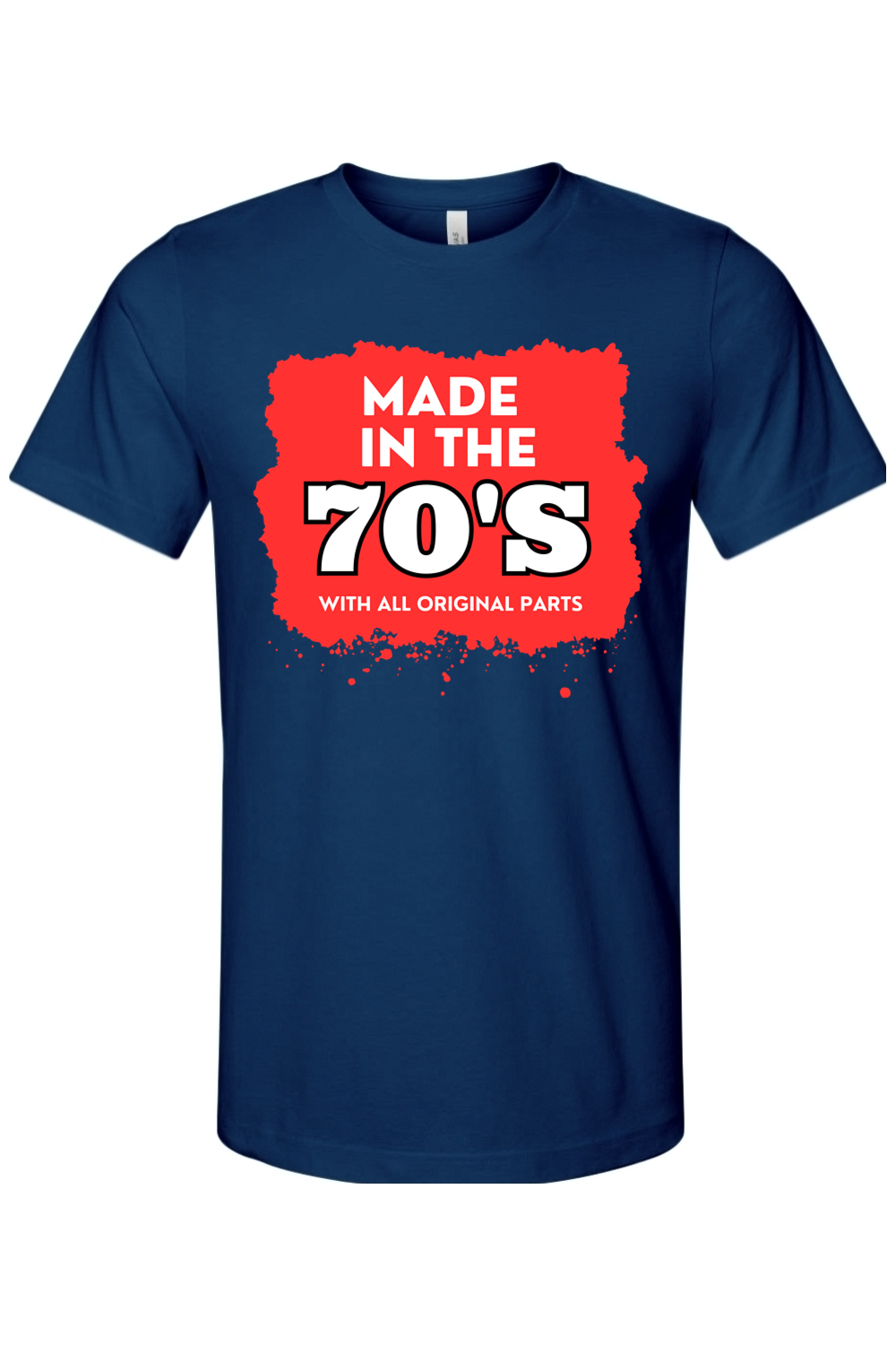 Made in the 70s  Original Parts - White/Red Font Unisex Short Sleeve Shirt