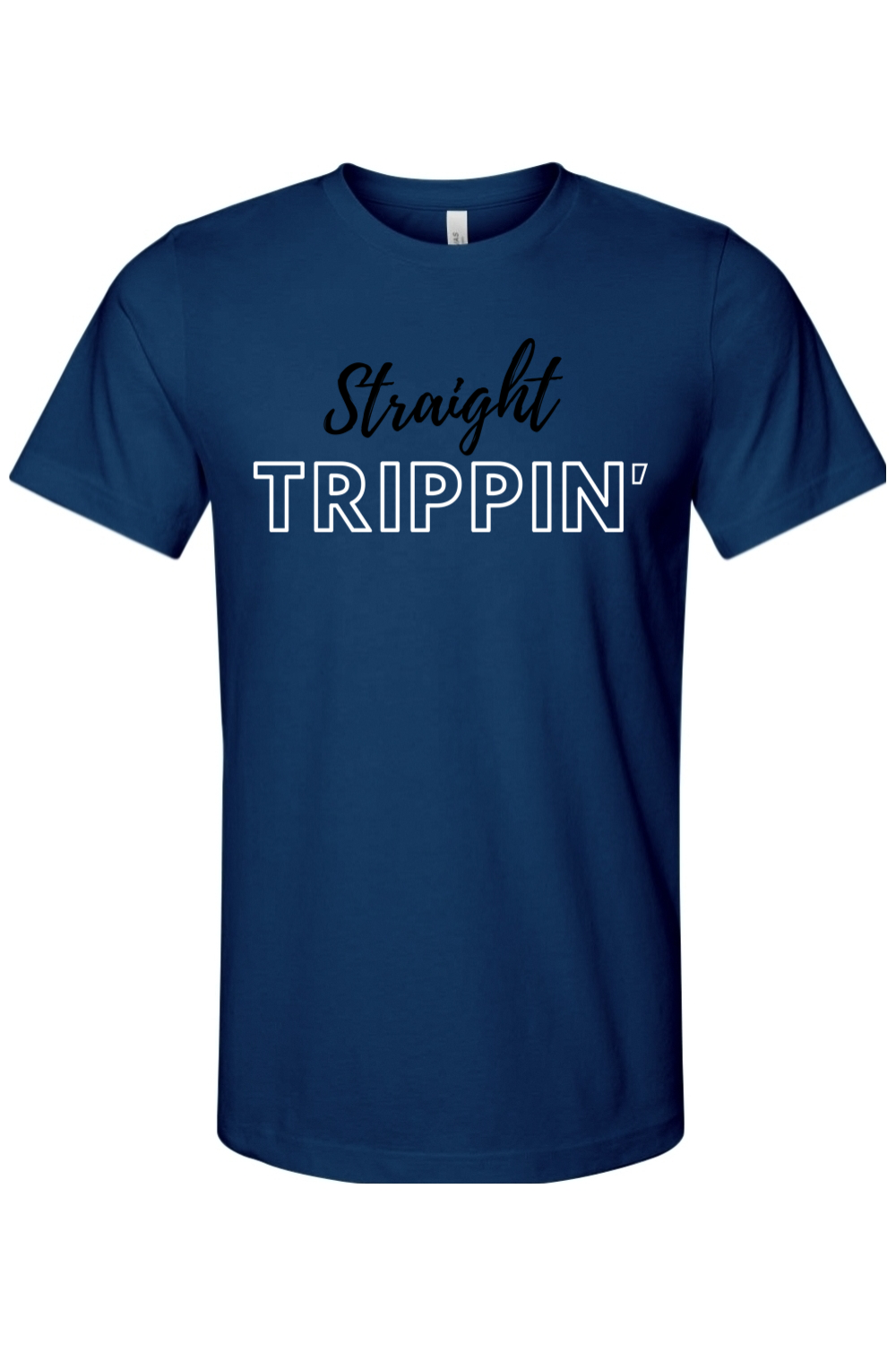 Straight Trippin' - Black/White Font Unisex Short Sleeve Shirt