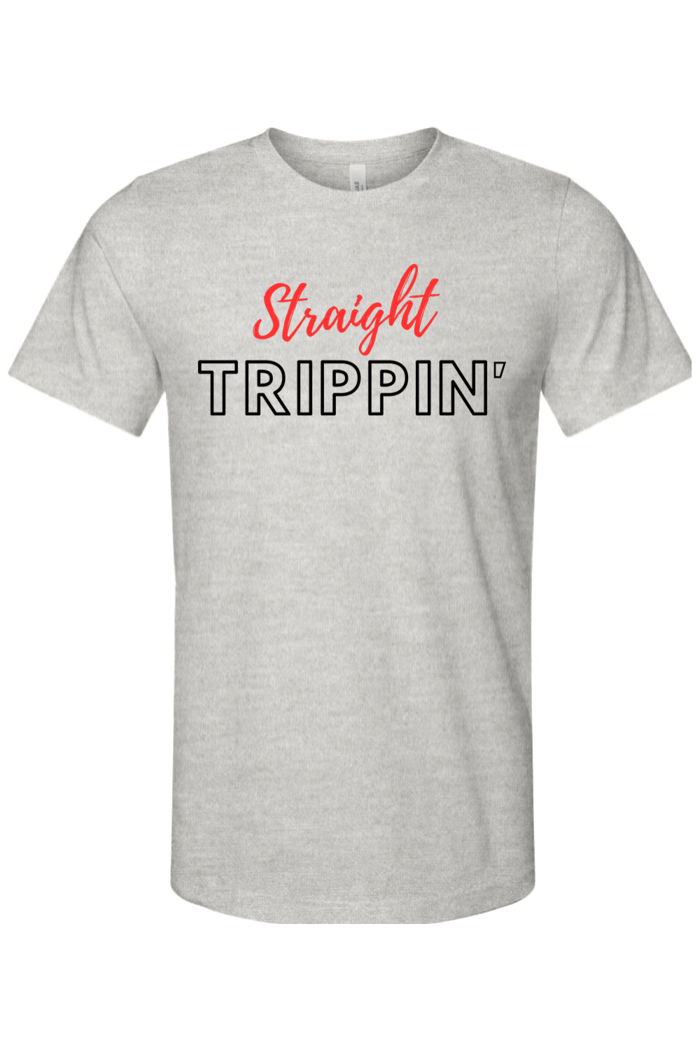 Straight Trippin' - Red/Black Font Unisex Short Sleeve Shirt