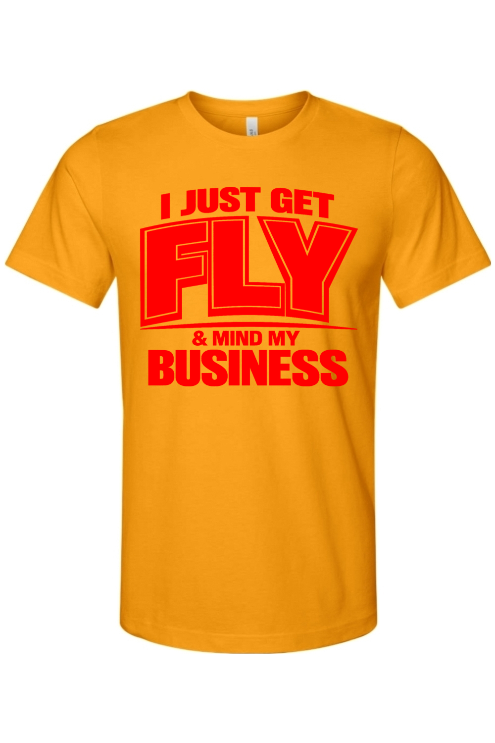 Get Fly & Mind My Business V2 - Red Font Unisex Short Sleeve Shirt