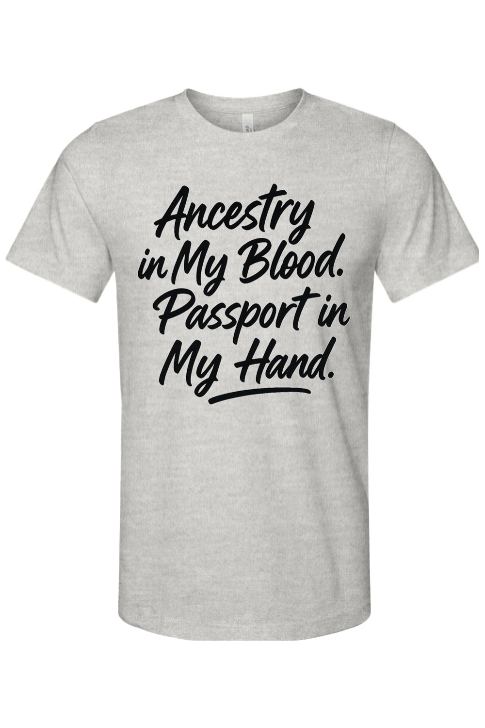 Ancestry in My Blood - Black Font Unisex Short Sleeve Shirt