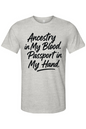Ancestry in My Blood - Black Font Unisex Short Sleeve Shirt