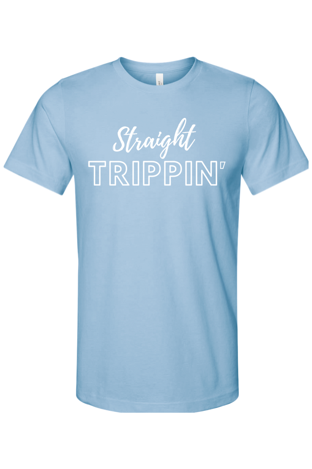 Straight Trippin' - White Font Unisex Short Sleeve Shirt