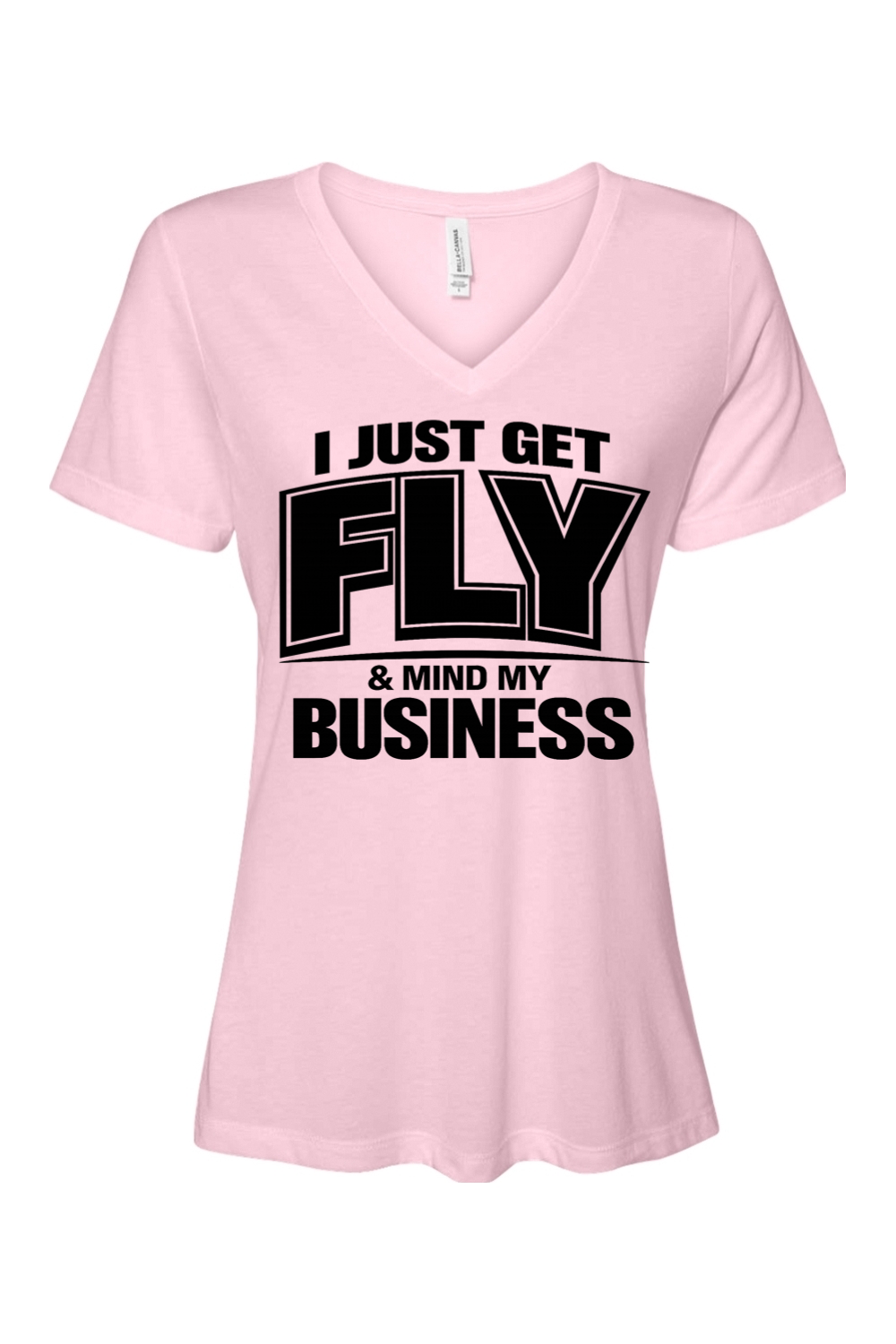 Get Fly & Mind My Business - Black Font Short Sleeve V-Neck Shirt V2