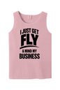 Get Fly & Minding My Business V1 - Black Font Unisex Tank Top