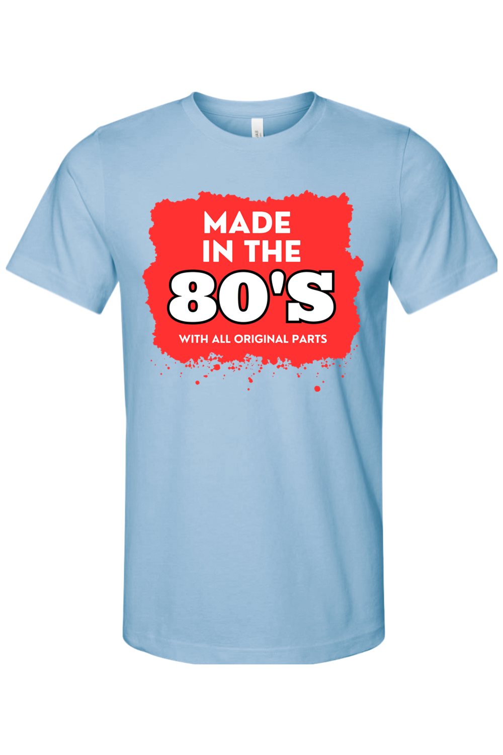 Made in the 80s Original Parts - White/Red Font Unisex Short Sleeve Shirt