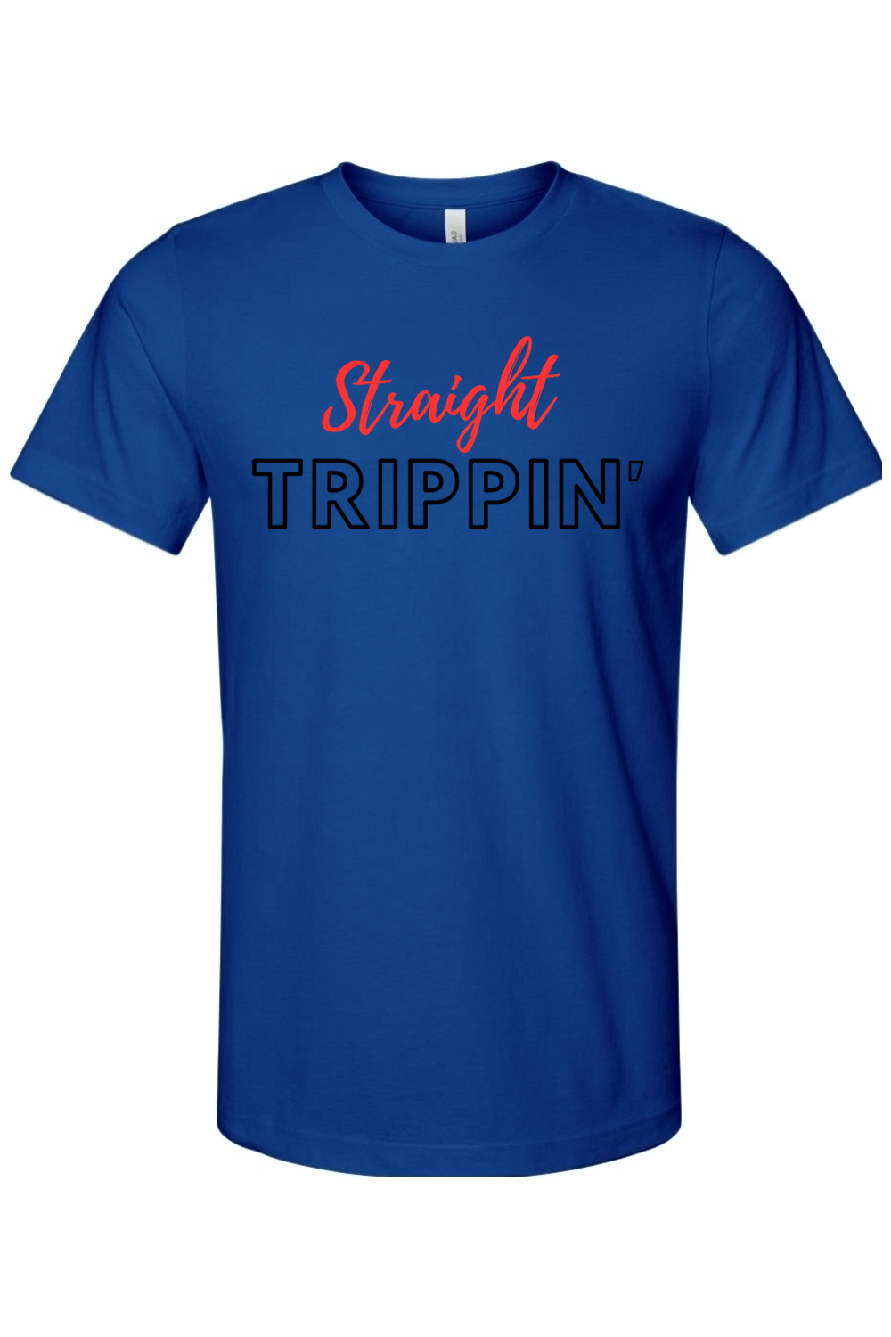 Straight Trippin' - Red/Black Font Unisex Short Sleeve Shirt