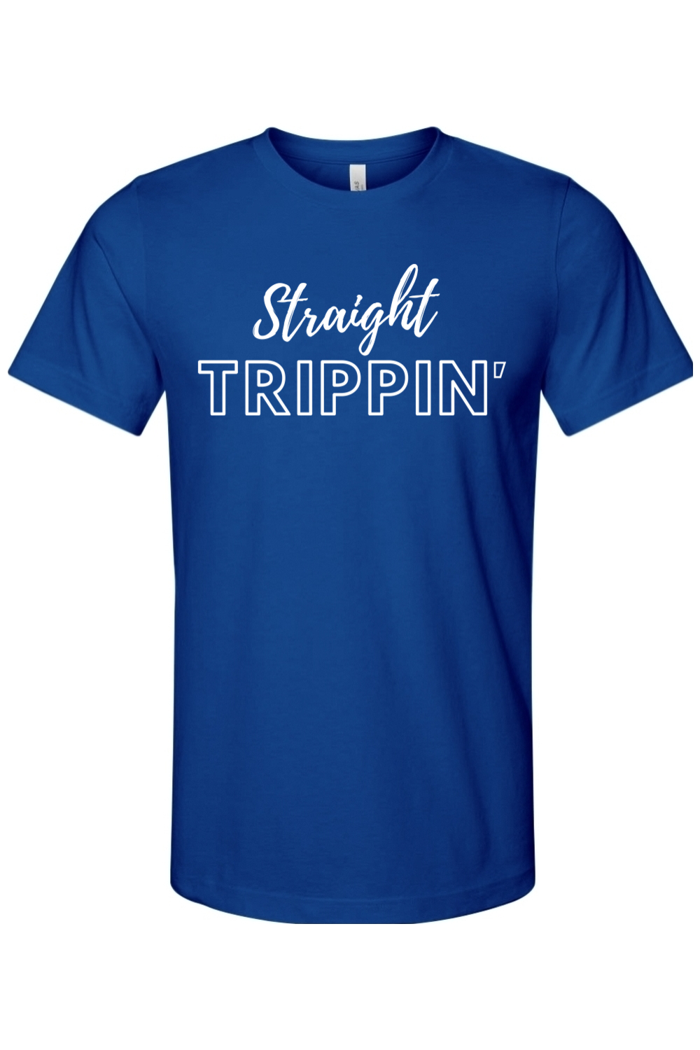 Straight Trippin' - White Font Unisex Short Sleeve Shirt