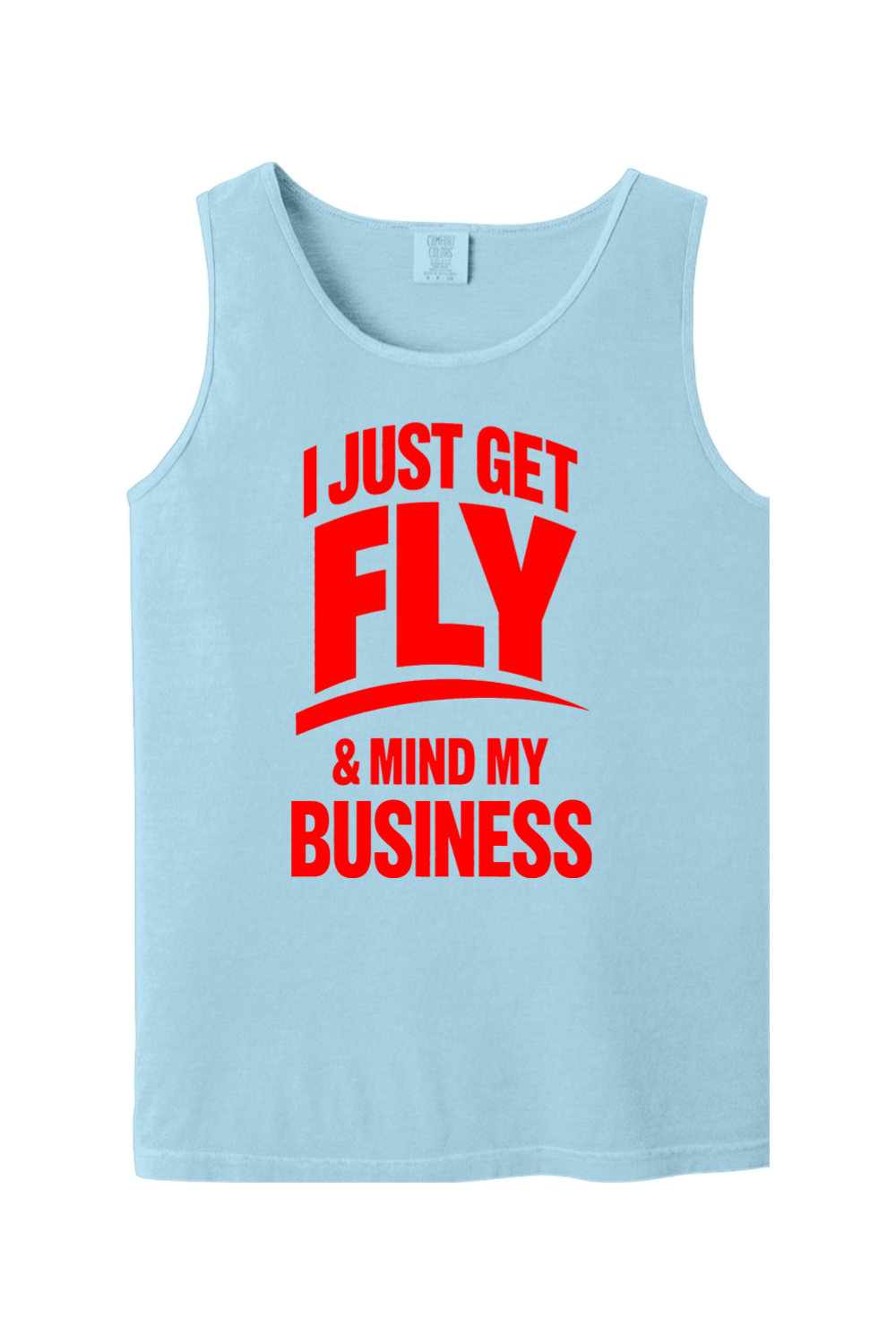 Get Fly & Minding My Business V1 - Red Font Unisex Tank Top