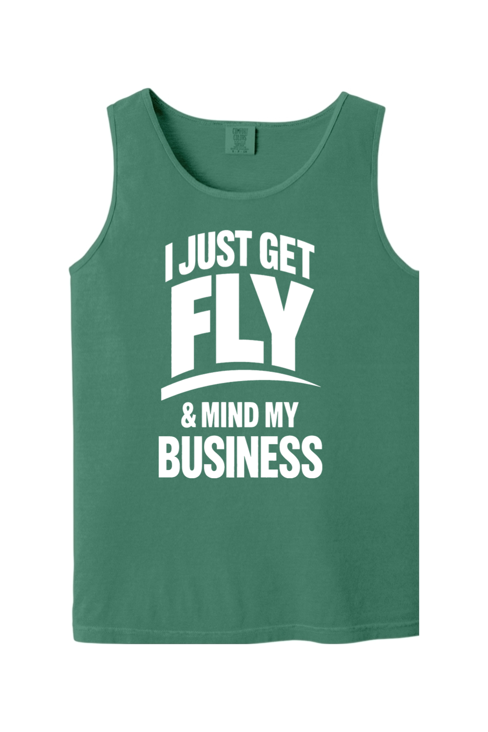 Get Fly & Minding My Business V1 - White Font Unisex Tank Top