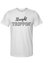 Straight Trippin' - Black Font Unisex Short Sleeve Shirt
