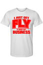 Get Fly & Mind My Business V2 - Red Font Unisex Short Sleeve Shirt
