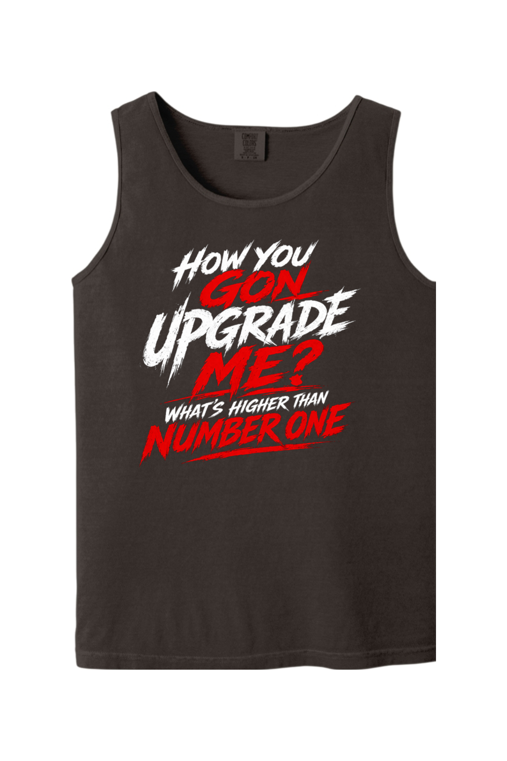 How You Gon Upgrade Me? - White/Red Font Unisex Tank Top
