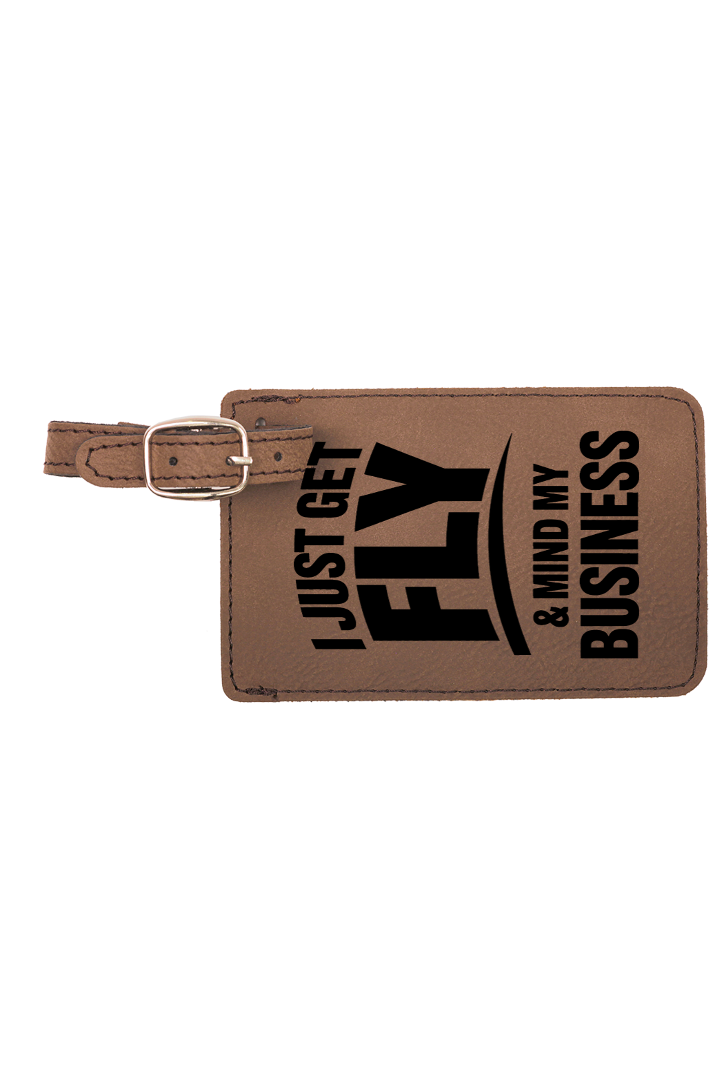 Get Fly & Mind My Business - 4 1/4" x 2 3/4" Laserable Leatherette Luggage Tag