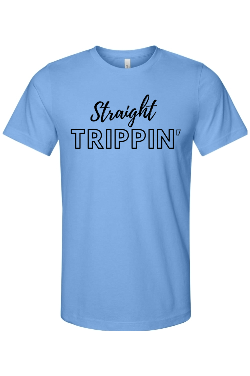 Straight Trippin' - Black Font Unisex Short Sleeve Shirt