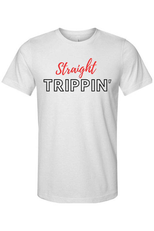 Straight Trippin' - Red/Black Font Unisex Short Sleeve Shirt
