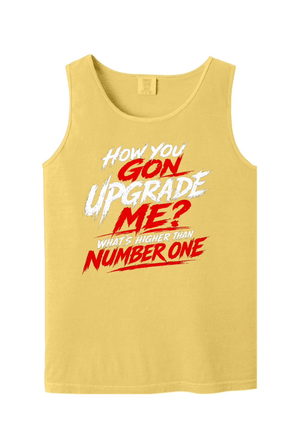 How You Gon Upgrade Me? - White/Red Font Unisex Tank Top