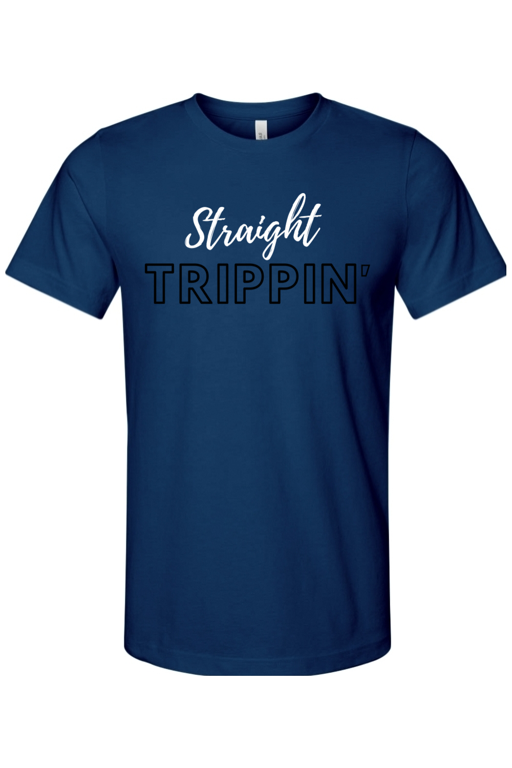 Straight Trippin' - White/Black Font Unisex Short Sleeve Shirt