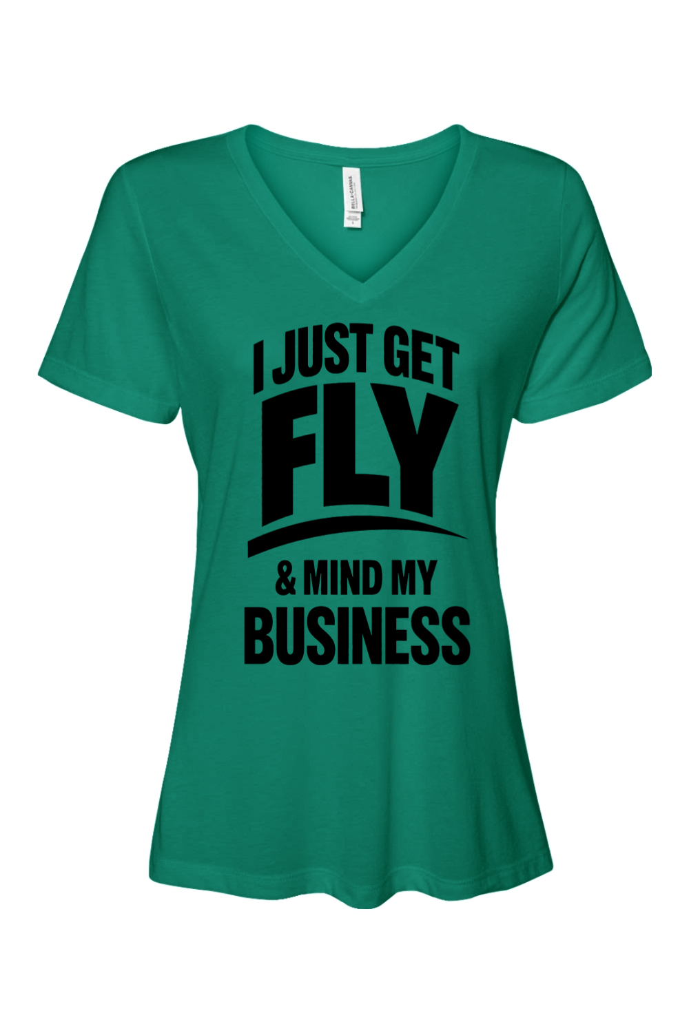Get Fly & Mind My Business - Black Font Short Sleeve V-Neck T-Shirt