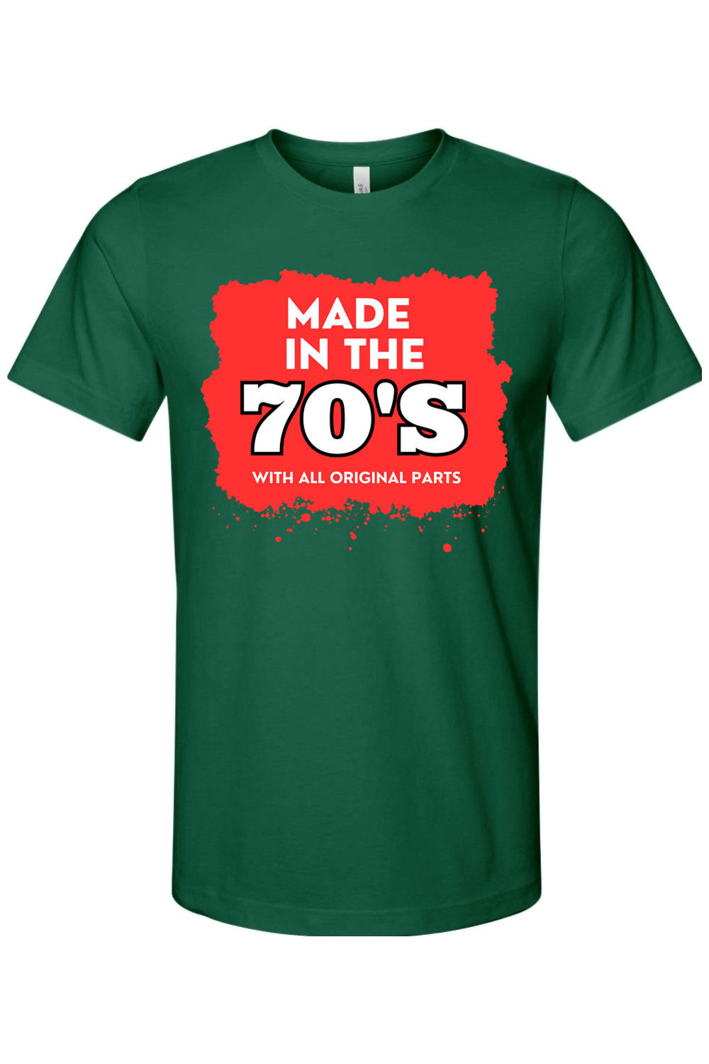 Made in the 70s  Original Parts - White/Red Font Unisex Short Sleeve Shirt