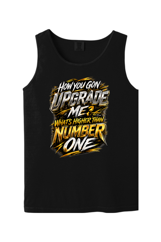 How You Gon Upgrade Me? V2 - White/Gold Font Unisex Tank Top