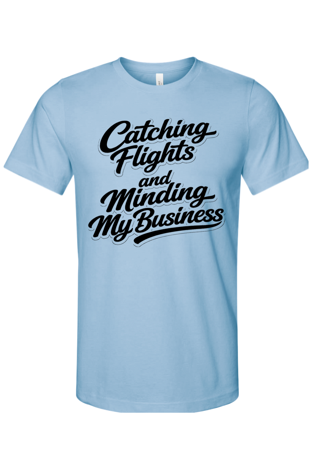 Minding My Business - Black Font Unisex Short Sleeve Shirt